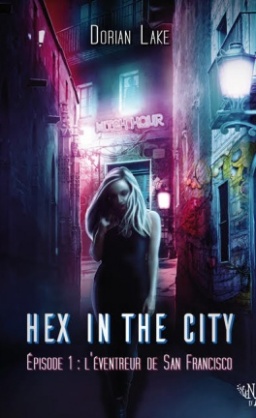 hex-in-the-city---episode-1---l-eventreur-de-san-fransisco-1029680-264-432